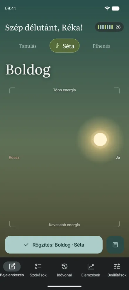 A Moments Androidon, telefonon: az égbolt-bejelentkezés a Boldog és a Séta kiválasztásával, mentés gombbal.